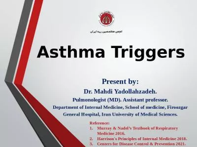 Asthma Triggers Present by: