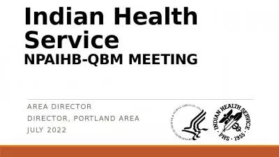 Indian Health Service NPAIHB-QBM MEETING