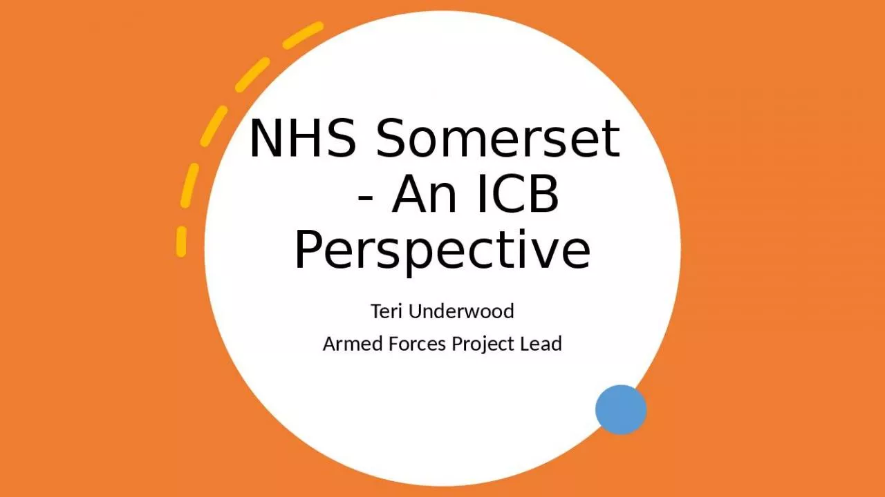 PPT-NHS Somerset - An ICB Perspective