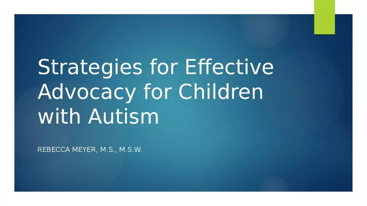 PPT-Strategies for Effective Advocacy for Children with Autism