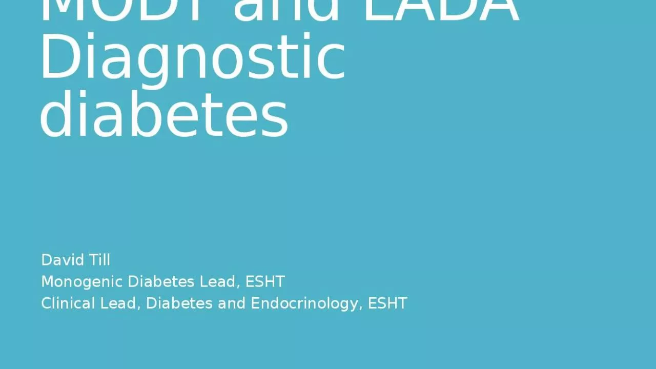 PPT-MODY and LADA  Diagnostic diabetes