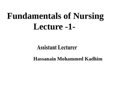 Fundamentals of Nursing Lecture -1-