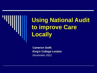 Using National Audit to improve Care Locally