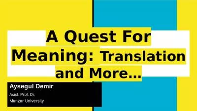 A Quest For Meaning:  Translation and More…