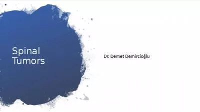 Spinal   Tumors   Dr. Demet Demircioğlu