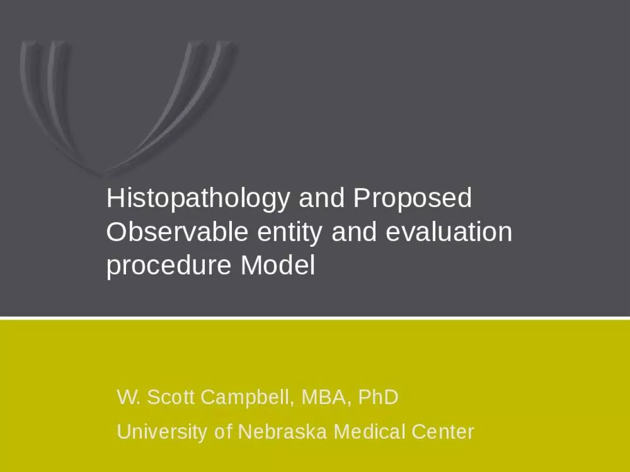 PPT-Histopathology and Proposed Observable entity and evaluation procedure Model