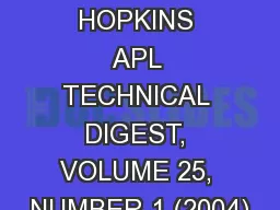 JOHNS HOPKINS APL TECHNICAL DIGEST, VOLUME 25, NUMBER 1 (2004)
