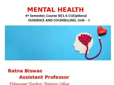 MENTAL HEALTH   4 th  Semester, Course XI(1.4.11)Optional