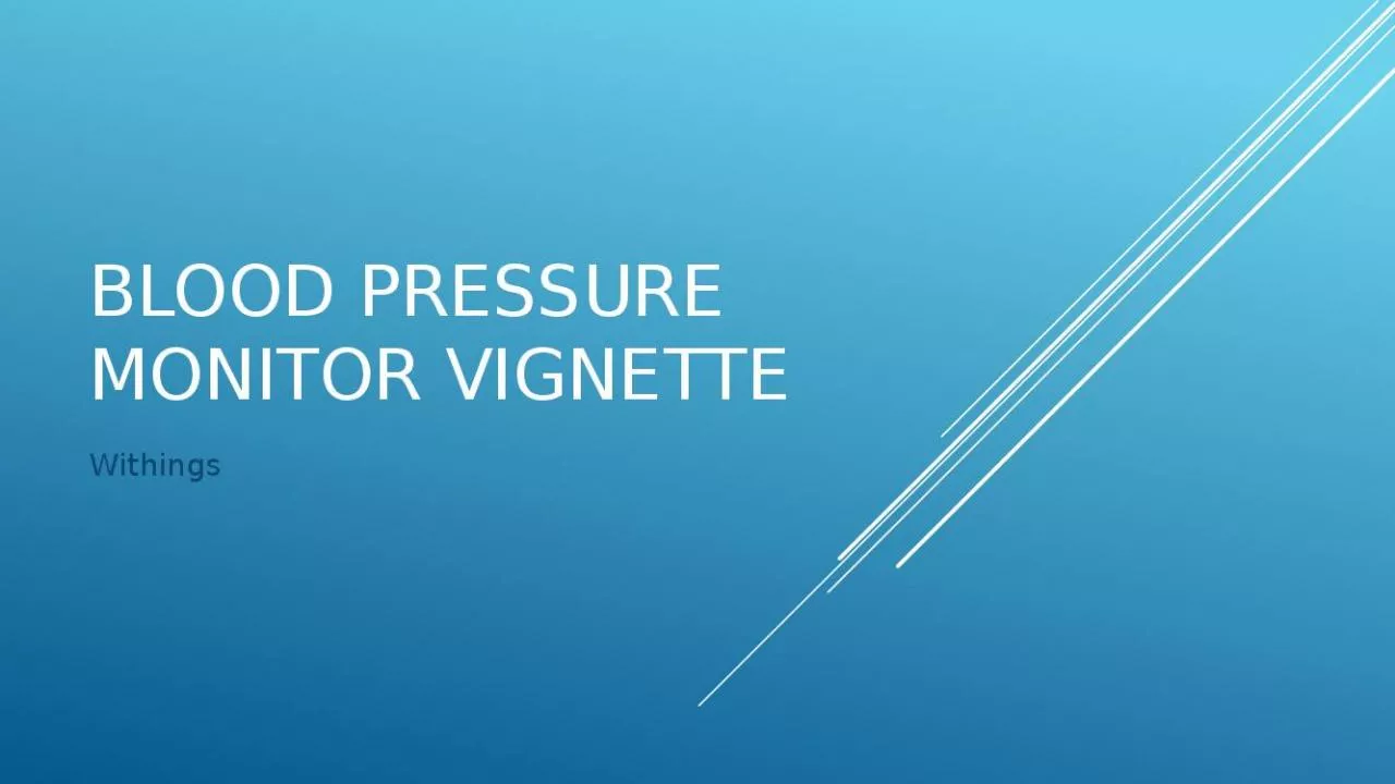 PPT-Blood Pressure Monitor Vignette