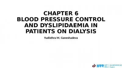 CHAPTER 6 BLOOD PRESSURE CONTROL AND DYSLIPIDAEMIA IN PATIENTS ON DIALYSIS