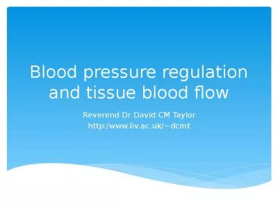 Blood pressure regulation and tissue blood flow