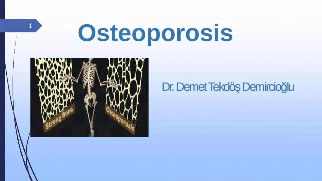 PPT-Osteoporosis Dr. Demet