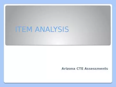 ITEM ANALYSIS Arizona CTE Assessments