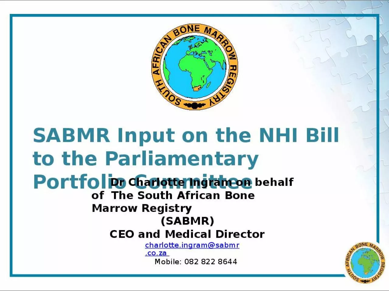 PPT-SABMR Input on the NHI Bill to the Parliamentary Portfolio Committee