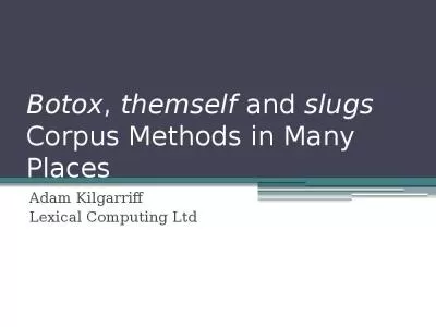 Botox ,  themself  and  slugs