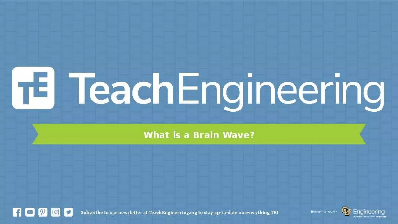 PPT-What is a Brain Wave? Wave Review