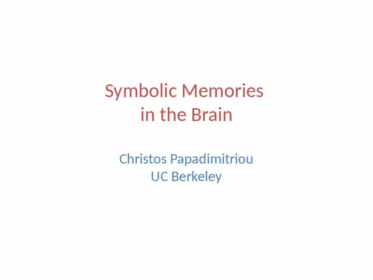 PPT-Symbolic Memories in the Brain