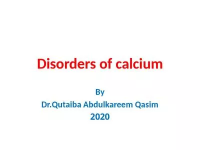 Disorders of calcium By Dr.Qutaiba