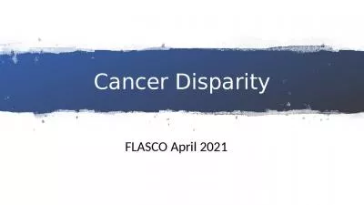 Cancer Disparity FLASCO April 2021