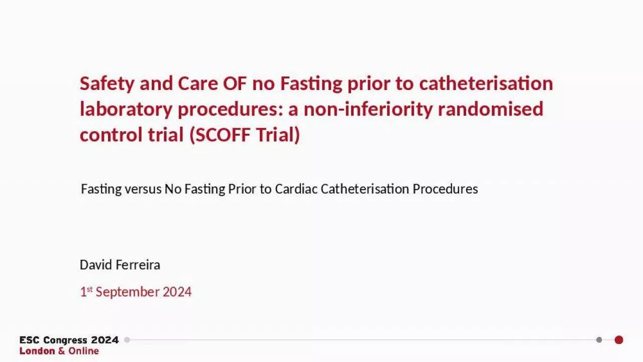 PPT-Fasting versus No Fasting Prior to Cardiac Catheterisation Procedures