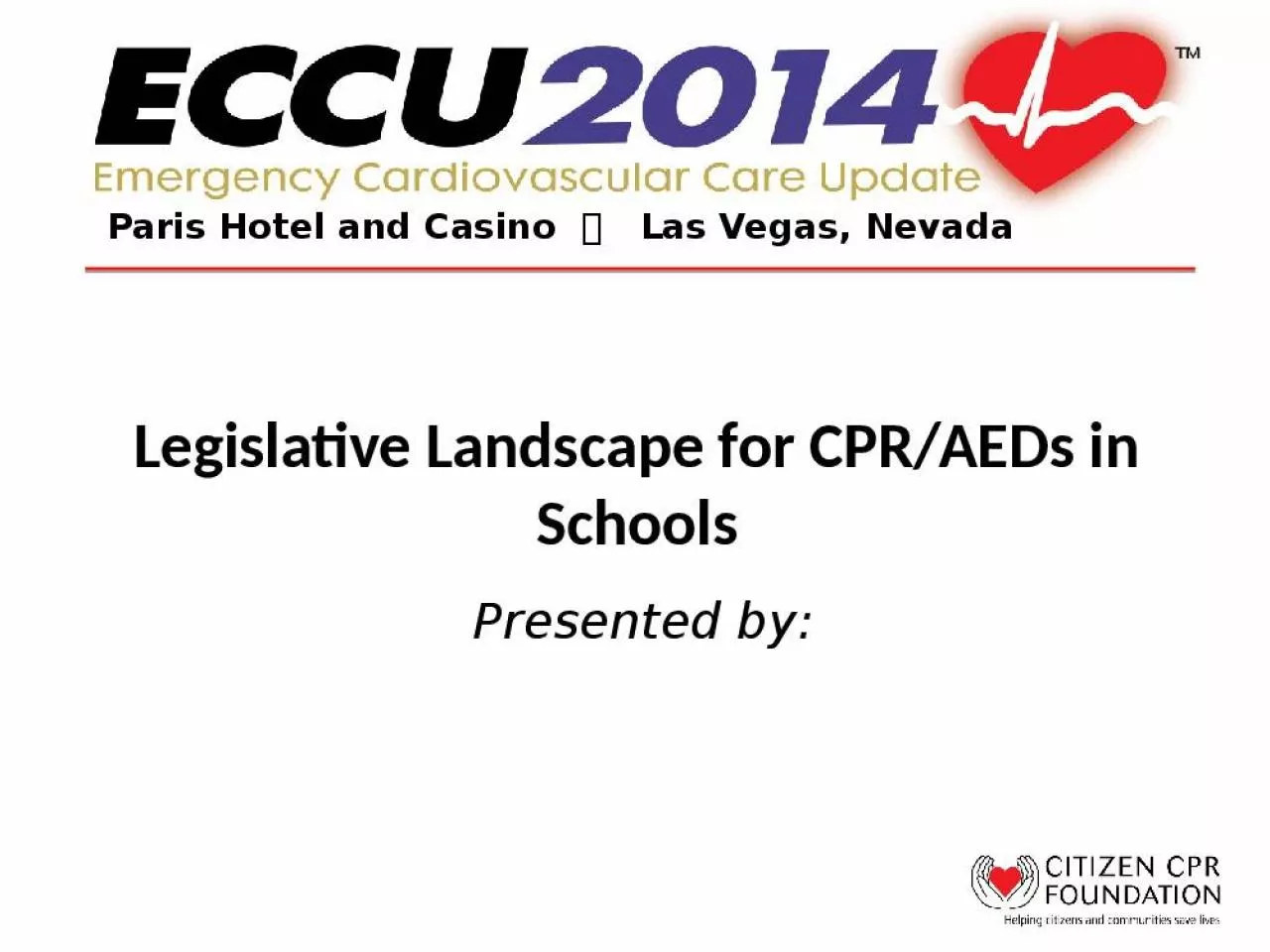 PPT-Legislative Landscape for CPR/AEDs in Schools