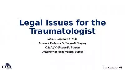 Legal Issues for the Traumatologist