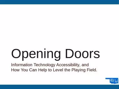 Opening Doors Information Technology Accessibility, and How