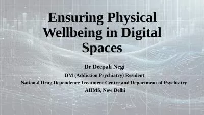   Ensuring Physical  W ellbeing in Digital Spaces