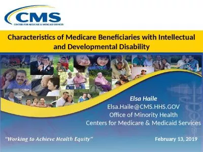 Characteristics  of  Medicare Beneficiaries with Intellectual and Developmental Disability