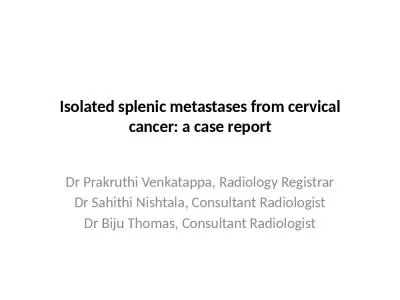 Isolated splenic metastases from cervical cancer: a case report