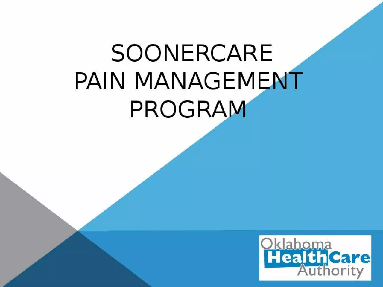 PPT-SOONERCARE PAIN MANAGEMENT