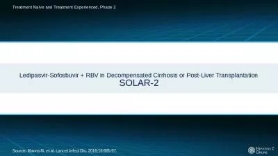 Ledipasvir-Sofosbuvir + RBV in Decompensated Cirrhosis or Post-Liver Transplantation