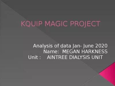 KQUIP MAGIC PROJECT Analysis of data Jan- June 2020