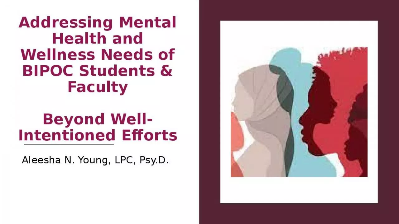 PPT-Addressing Mental Health and Wellness Needs of BIPOC Students & Faculty