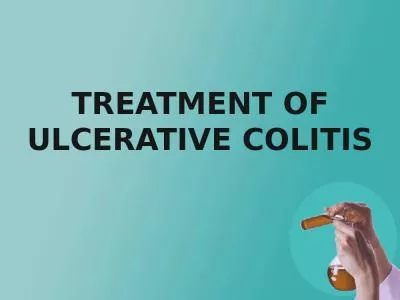 TREATMENT OF ULCERATIVE COLITIS