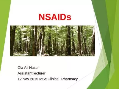 NSAIDs   Ola Ali  Nassr Assistant lecturer