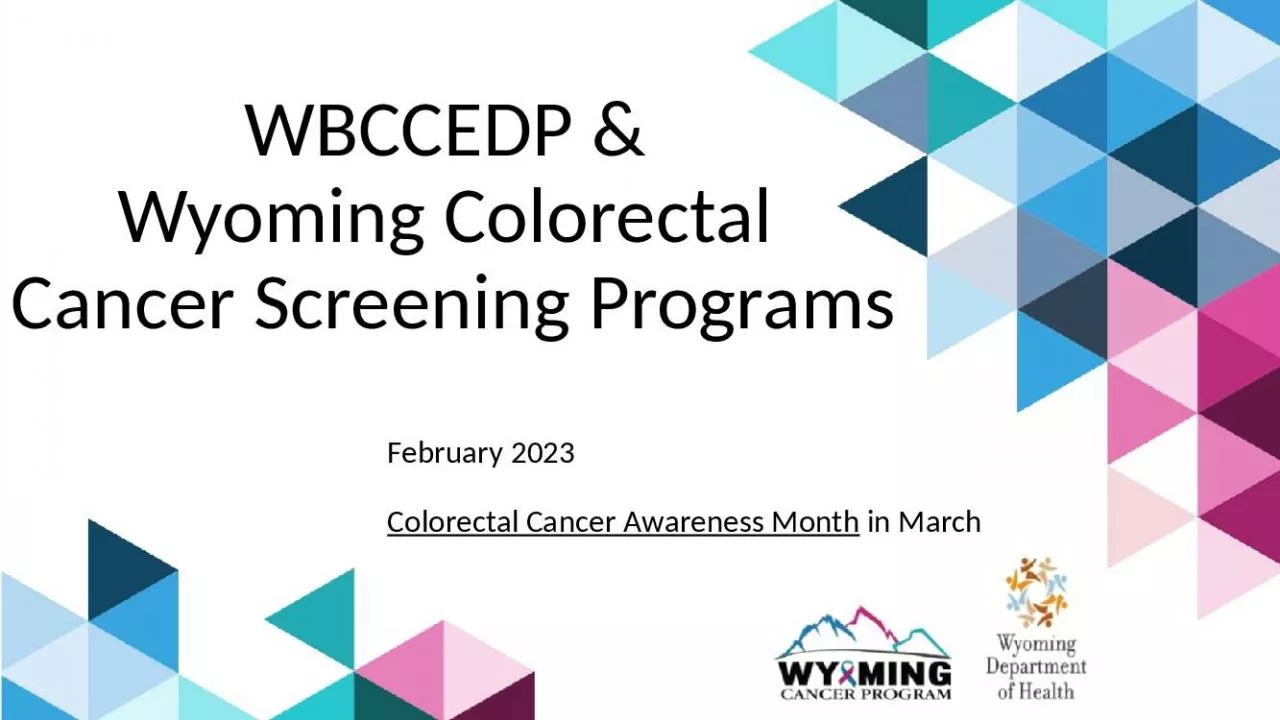 PPT-WBCCEDP & Wyoming Colorectal