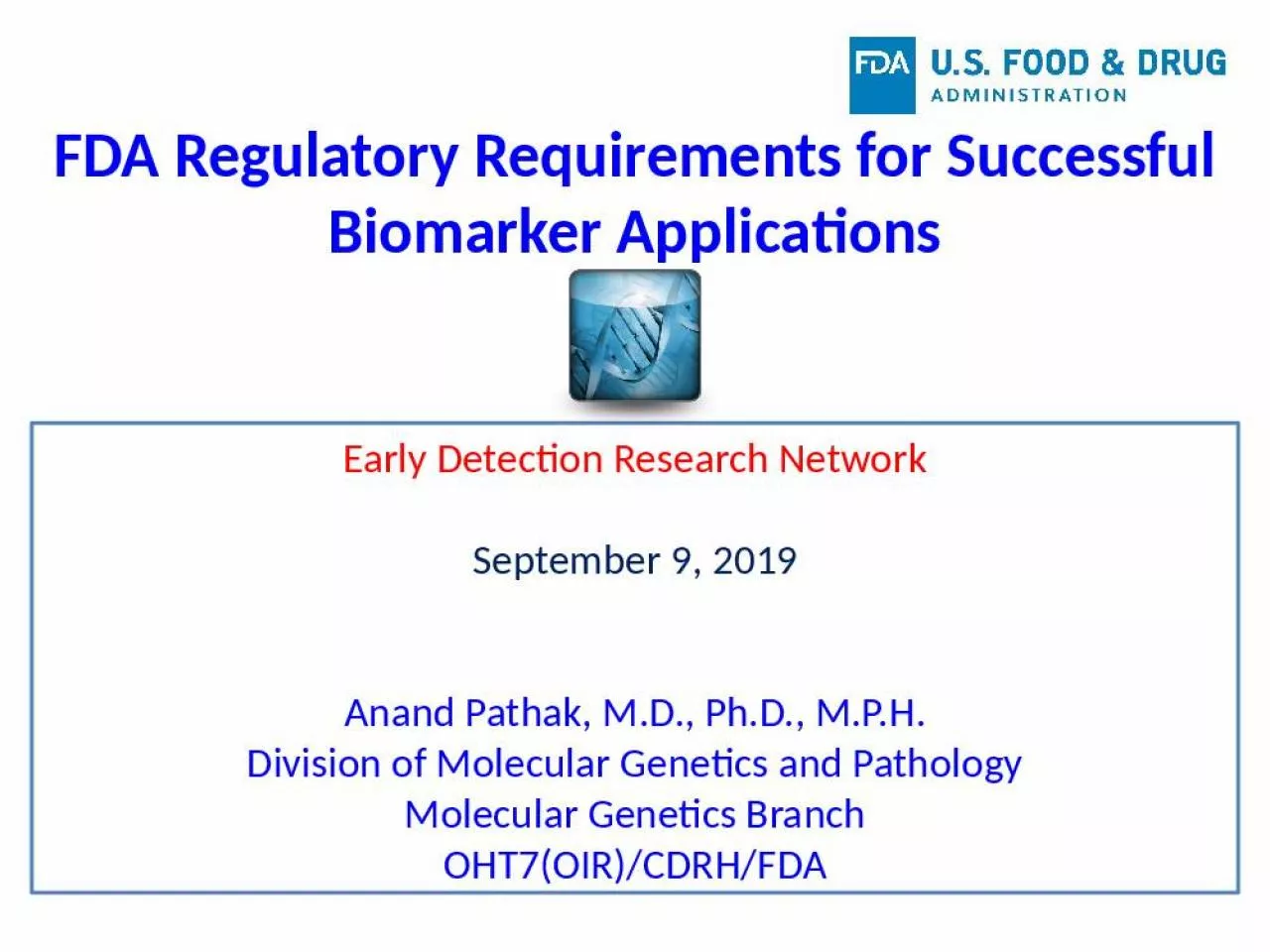 PPT-FDA Regulatory Requirements for Successful Biomarker Applications