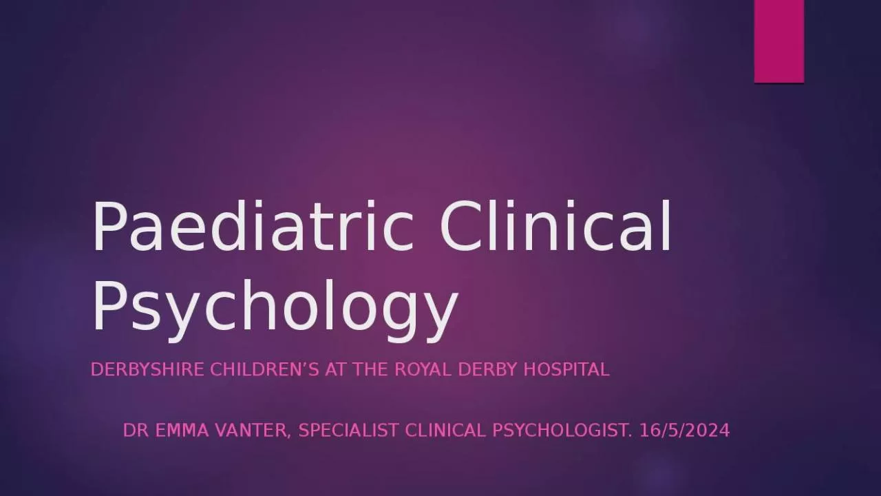 PPT-Paediatric Clinical Psychology