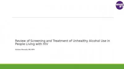 Review of Screening and Treatment of Unhealthy Alcohol Use in People Living with HIV