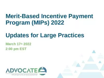 Merit-Based Incentive Payment Program (MIPs) 2022