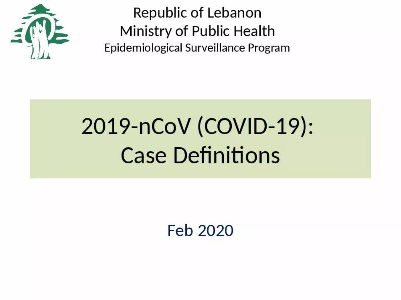 PPT-2019-nCoV (COVID-19): Case Definitions