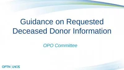 1 Guidance on Requested Deceased Donor Information