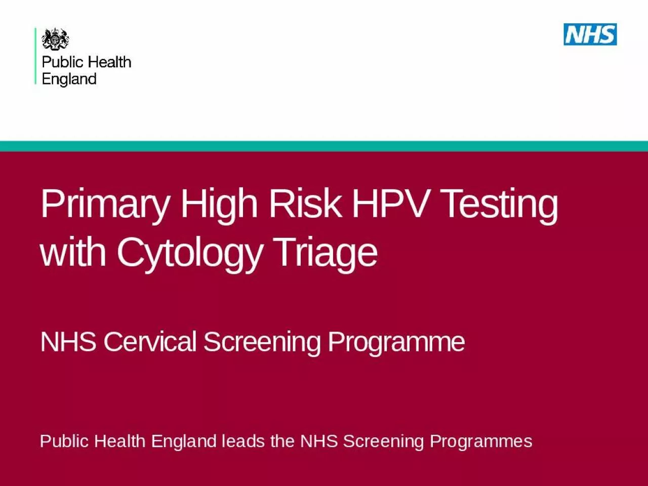 PPT-Primary High Risk HPV Testing with Cytology Triage