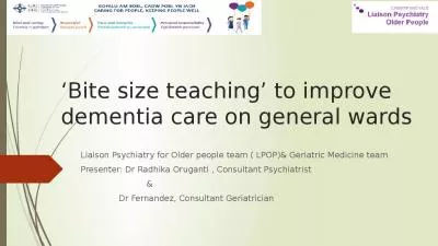 ‘Bite size teaching’ to improve dementia care on general wards