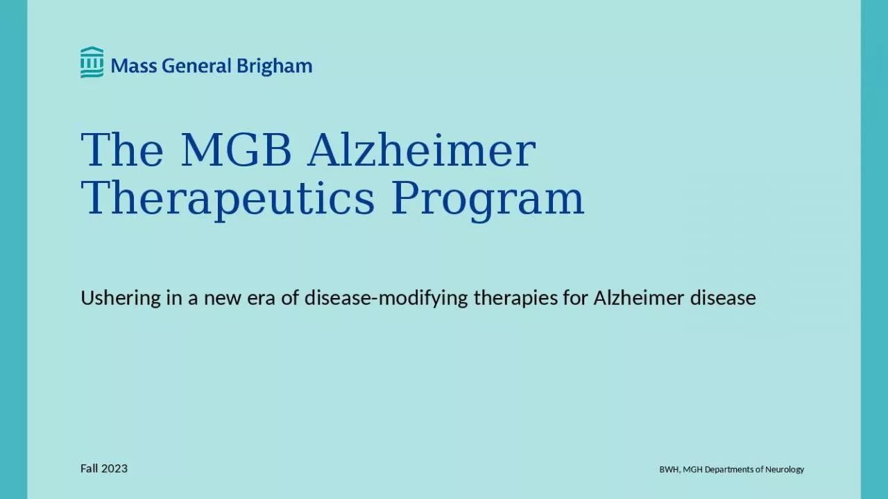 PPT-The MGB Alzheimer Therapeutics Program