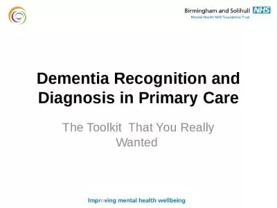 Dementia Recognition and Diagnosis in Primary Care