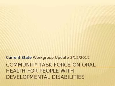 Community Task Force on Oral Health for People with Developmental Disabilities