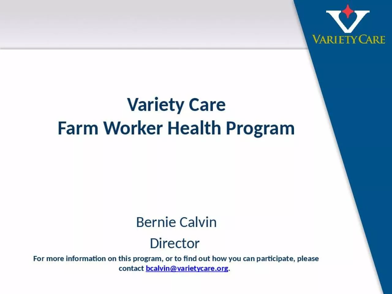 PPT-Variety Care Farm Worker Health Program