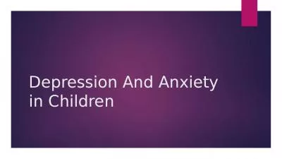 Depression  And Anxiety in Children